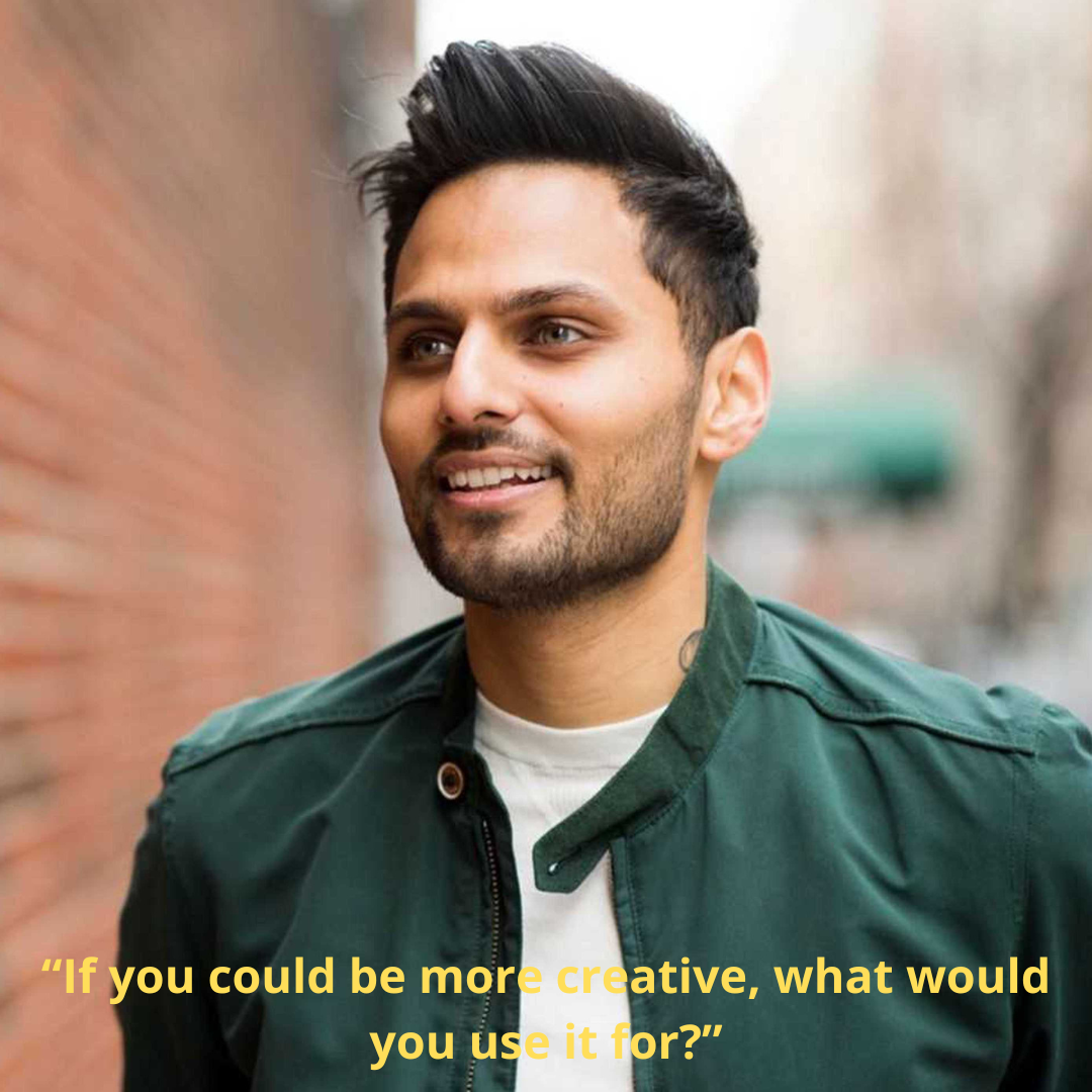“If you could be more creative, what would you use it for?”