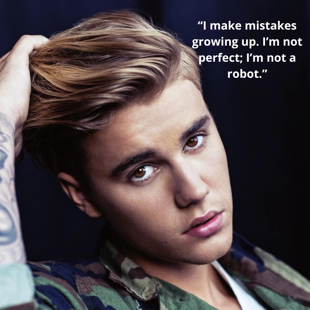 “I make mistakes growing up. I’m not perfect; I’m not a robot.”
