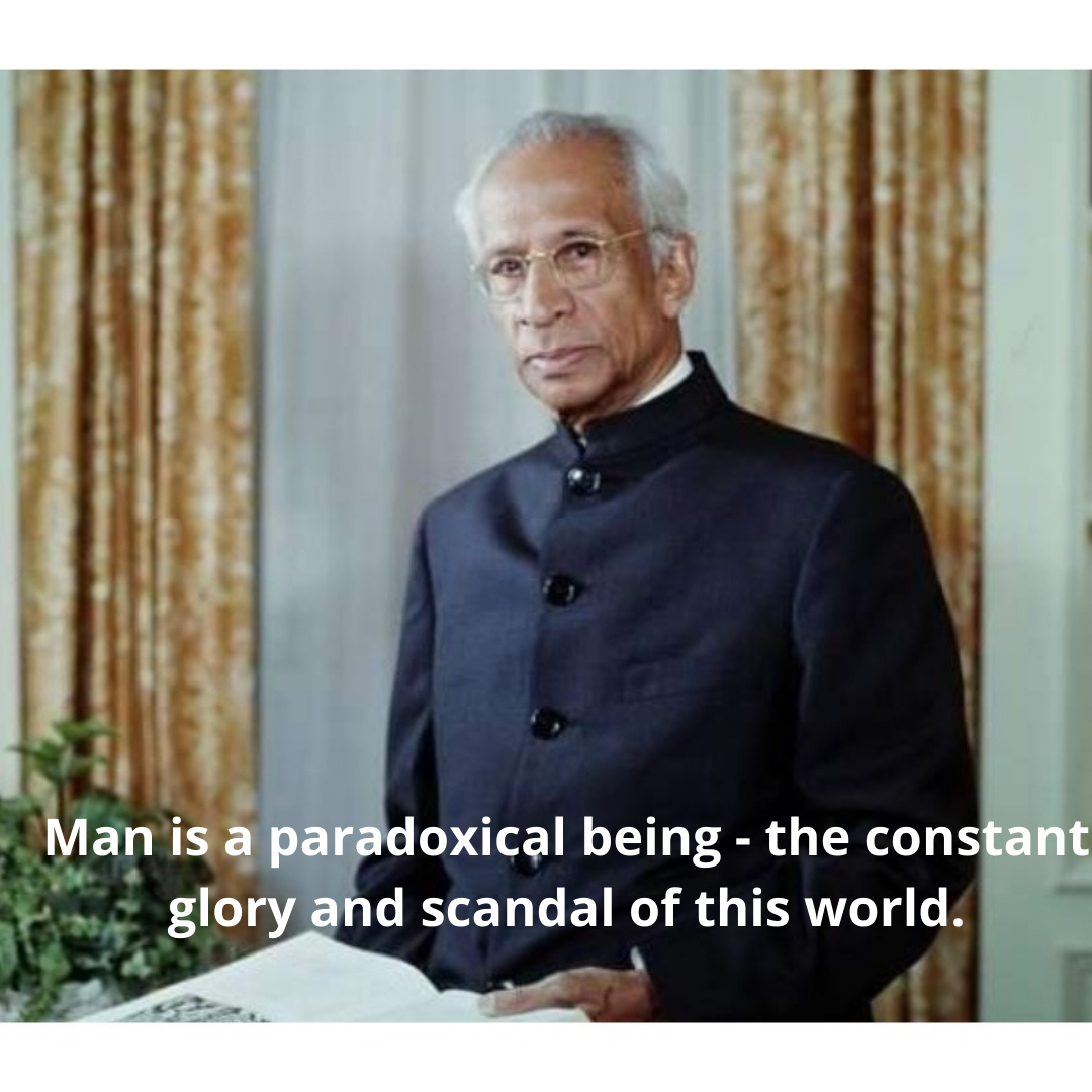 Man is a paradoxical being - the constant glory and scandal of this world.