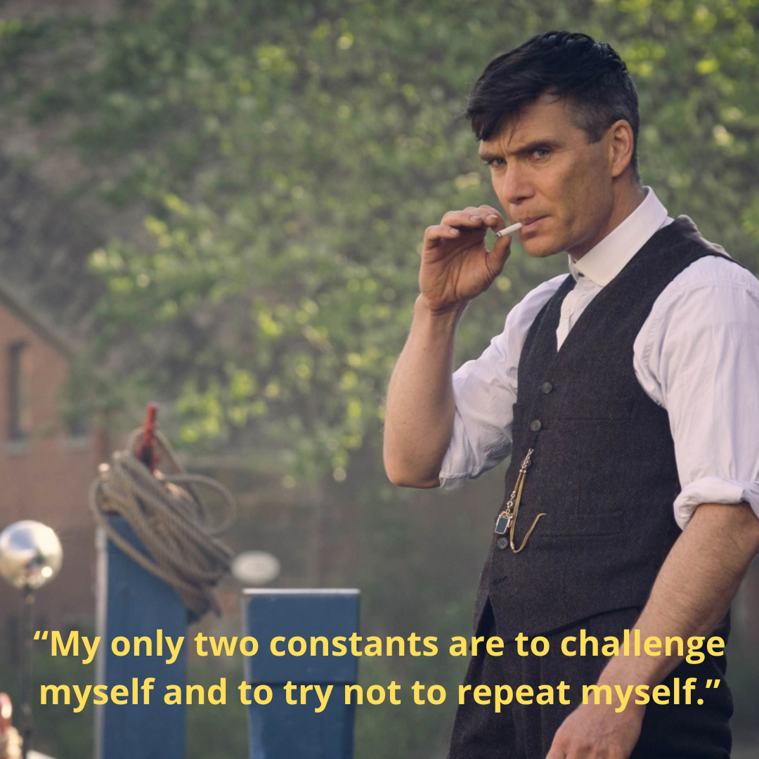 “My only two constants are to challenge myself and to try not to repeat myself.”
