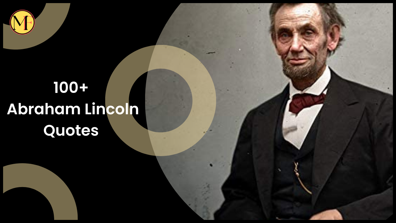 100+ Abraham Lincoln Quotes