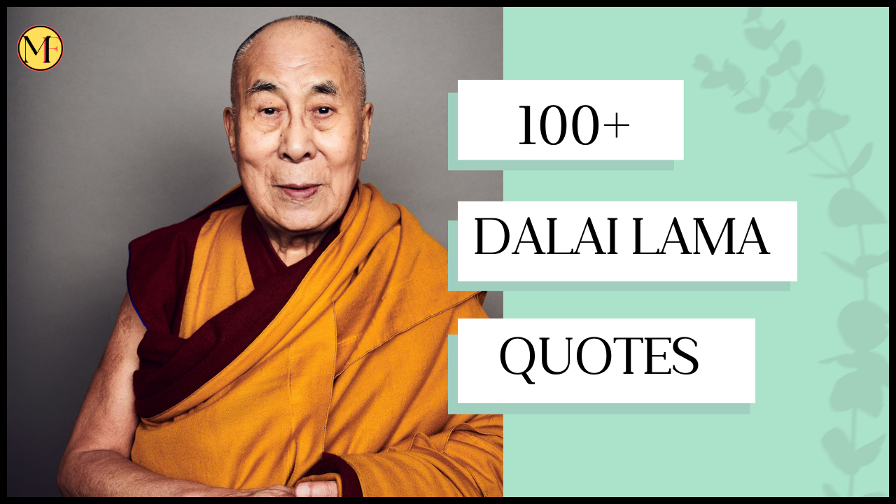 100+ Dalai Lama Quotes