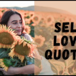 100+ Self Love Quotes