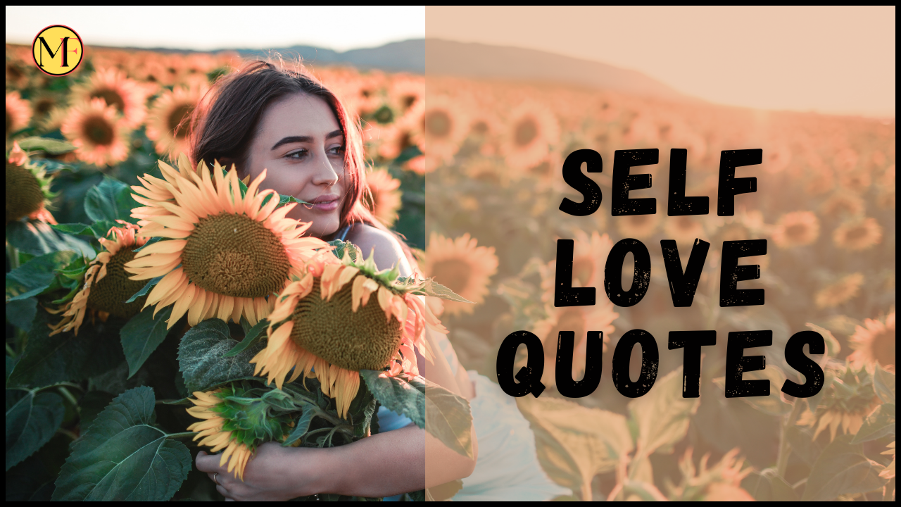 100+ Self Love Quotes