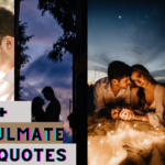 100+ soulmate quotes