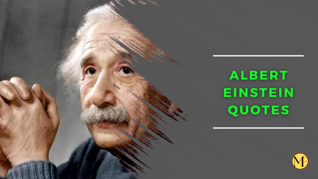 Albert Einstein Quotes