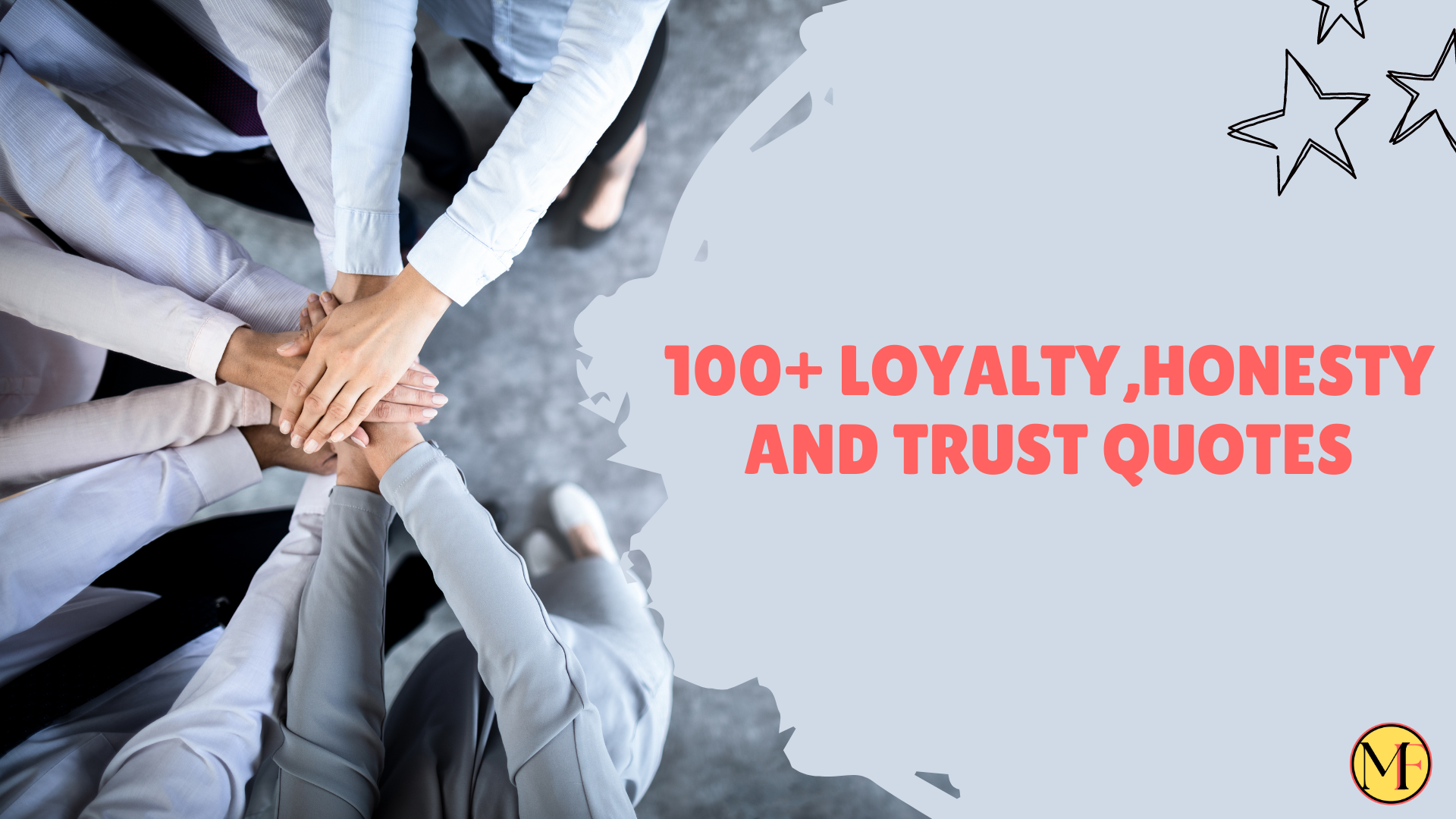 100+ Loyalty,Honesty and Trust Quotes