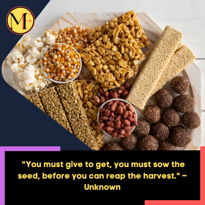 _You must give to get, you must sow the seed, before you can reap the harvest. – Unknown