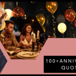 100+ Anniversary Quotes