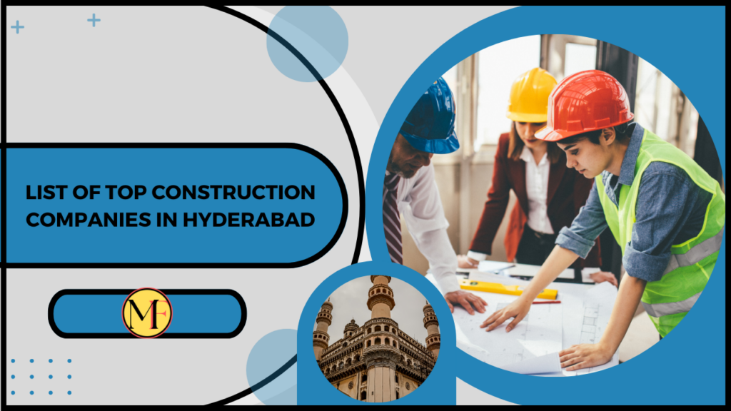 List Of Top Construction Companies In Hyderabad