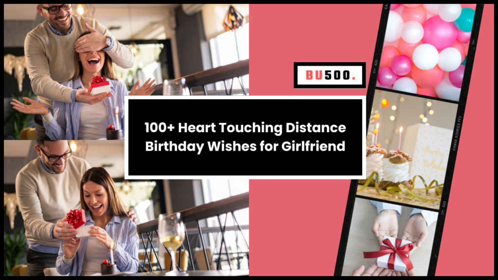 100+ Best Heart Touching Distance Birthday Wishes for Girlfriend