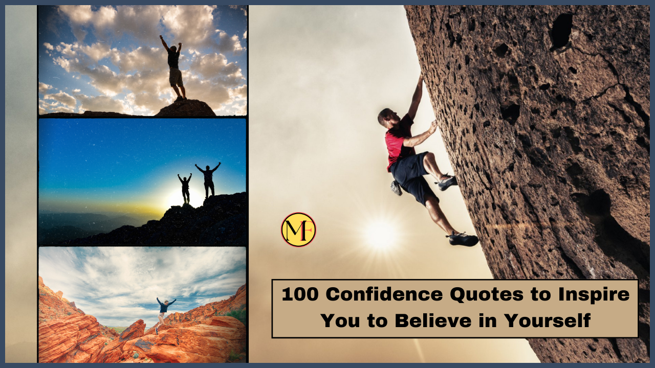 100 Confidence Quotes to Inspire You to Believe in Yourself