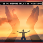 100 God Quotes to Inspire Trust In The Divine