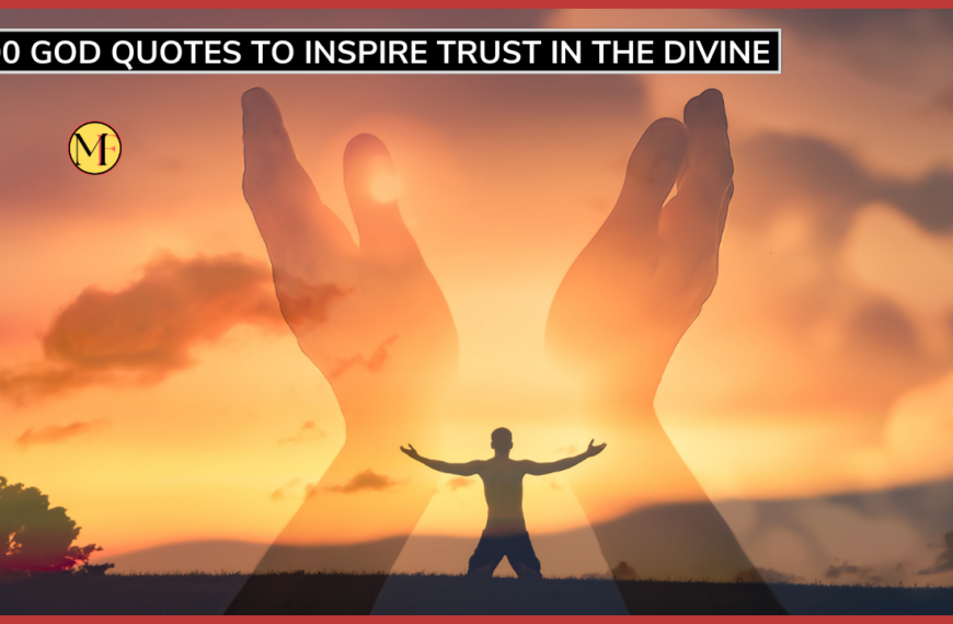 100 God Quotes to Inspire Trust In The Divine