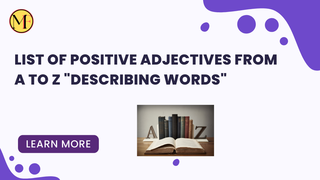 List of Positive Adjectives from A to Z "Describing Words"