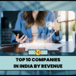 Top 10 Companies in India by Revenue