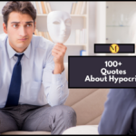 100+ Quotes About Hypocrite