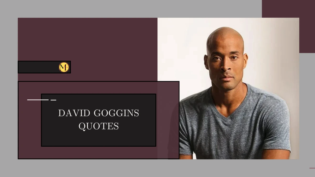 David Goggins Quotes