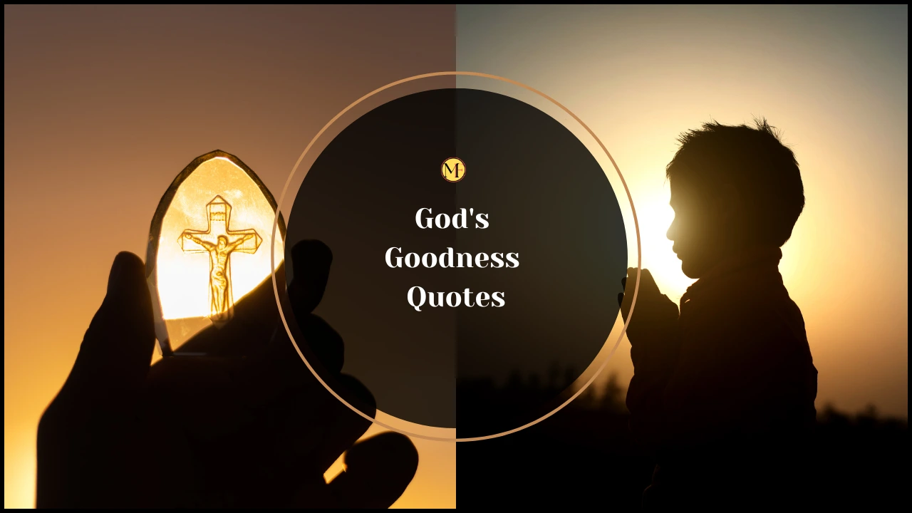 Gods Goodness Quotes