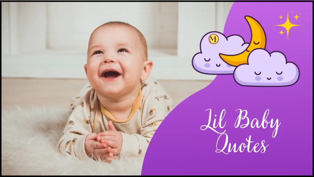 Lil Baby Quotes