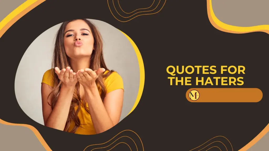 Quotes for the Haters