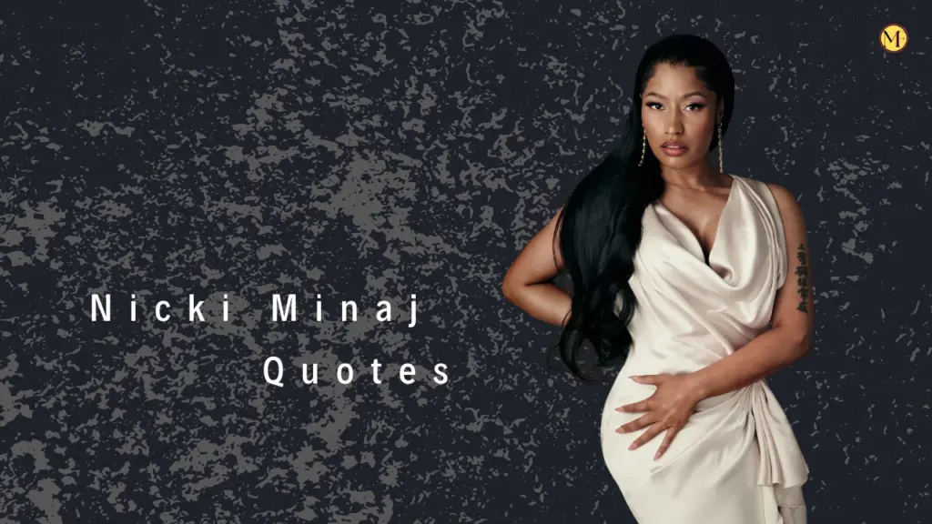 Nicki Minaj Quotes
