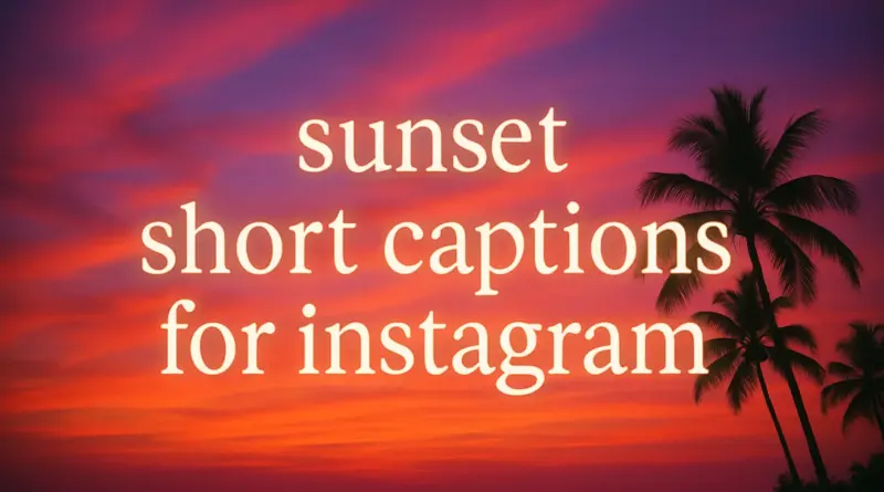 sunset short captions for instagram