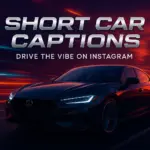 short car captions for instagram