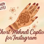 short mehndi captions for instagram